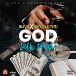 cover: Skyla|Sliva - God Talk To Mi (Explicit)