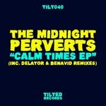 cover: The Midnight Perverts - Calm Times EP