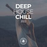 cover: Various - Deep House Chill 2022