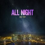 cover: Jas Vop - All Night