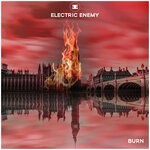 cover: Electric Enemy - Burn