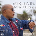 cover: Michael Matebe - Ixesha