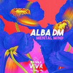 cover: Alba Dm - Mental Mind