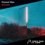 cover: Physical Vibes - Monolith