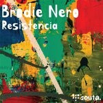 cover: Brodie Nero - Resistencia (Original Mix)