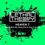 cover: Dj Kurt|Haywire|Joey Riot|Heaven 7 - Dance With Me (Joey Riot & Paul F's Lethal Remix)