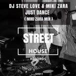 cover: Miki Zara|Dj Steve Love - Just Dance (Miki Zara Mix)