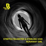 cover: Sterling Void|Stretch Silvester - Runaway Girl