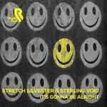 cover: Sterling Void|Stretch Silvester - It's Gonna Be Alright