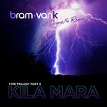 cover: Bram Vank - Time Trilogy Pt.3 - Kila Mara