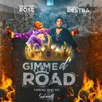 cover: Calypso Rose|Destra|Sheriff - Gimme D' Road (Carnival Road Mix)