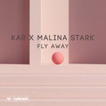 cover: Kar|Malina Stark - Fly Away