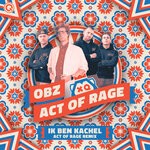 cover: Act Of Rage|Obz - Ik Ben Kachel