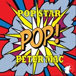 cover: Peter Mac - Pop Star