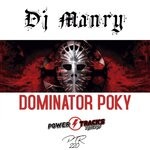 cover: Dj Manry - Dominator Poky