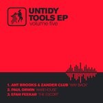 cover: Ant Brooks|Zander Club|Paul Orwin|Efan Feekar - Untidy Tools EP Vol 5