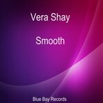 cover: Vera Shay - Smooth