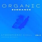 cover: Various - Organic Sundance (Atmospheric Chill), Vol 2