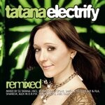 cover: Dj Tatana - Electrify (Remixed)