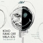 cover: Milla Lou|Fukkk Offf|Boho - The Drama