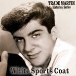 cover: Trade Martin - White Sport Coat