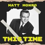 cover: Matt Monro - This Time