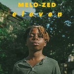 cover: Melo-zed - Eleven