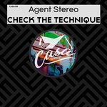 cover: Agent Stereo - Check The Technique