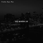 cover: Frankie Bugs Muz - So Write It