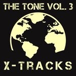 cover: X-tracks - The Tone, Vol 3