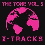 cover: X-tracks - The Tone, Vol 5