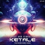 cover: Ketale|Mind Sense - Space & Vibration