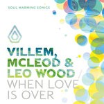 cover: Villem|Mcleod|Leo Wood - When Love Is Over