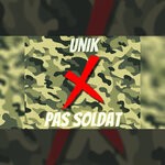 cover: Unik - Pas Soldat (Explicit)