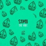 cover: Samii - The Vibe