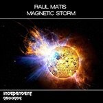 cover: Raul Matis - Magnetic Storm