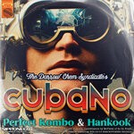 cover: The Darrow Chem Syndicate - Cubano (Perfect Kombo & Hankook Remix)