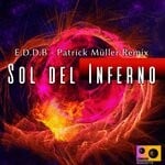 cover: E.d.d.b - Sol Del Inferno (Patrick Muller Remix)