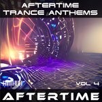 cover: Various - Aftertime Trance Anthems, Vol 4