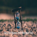 cover: Gaz Da Musiq|Nichole Rsa - Time