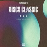 cover: Tunesmith - Disco Classic