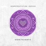 cover: Heard Right|Floa - Enough