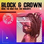 cover: Block & Crown|The Soulboyz - Rock The Boat (Original Mix)