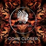 cover: Come Closer - Ram Tam Tam