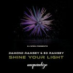 cover: Damond Ramsey|Ed Ramsey - Shine Your Light (The Jovonn Remix)