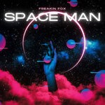 cover: Freakin Fox - Space Man