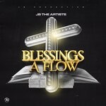 cover: Jb The Artiste - Blessings A Flow