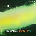 cover: Aliki Westwood - Stop Fallin'