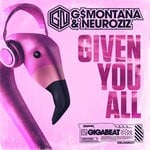 cover: G$montana|Gn|Neuroziz - Given You All