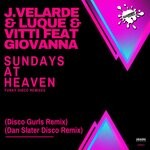 cover: Giovanna|J.velarde|Luque|Vitti - Sundays At Heaven 2022 (Funky House Mixes)